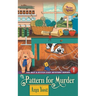 A Pattern for Murder (The Bait & Stitch Cozy Mystery Series, Book 1)