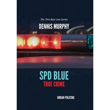 SPD Blue - True Crime / Urban Policing
