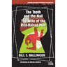 The Tooth and the Nail / The Wife of the Red-Haired Man