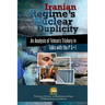 Iranian Regime's Nuclear Duplicity: An Analysis of Tehran's Trickery in Talks with the P 5+1