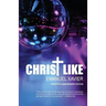 Christ Like