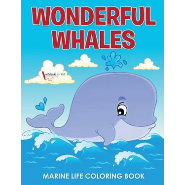 Wonderful Whales Marine Life Coloring Book