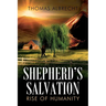 Shepherd's Salvation: Rise of Humanity