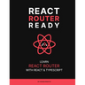 React Router Ready: Learn React Router with React and TypeScript