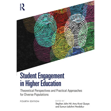 Student Engagement in Higher Education: Theoretical Perspectives and Practical Approaches for Diverse Populations