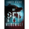 My Pet Werewolf