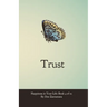 Happiness in Your Life - Book Four: Trust