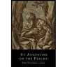 St. Augustine on the Psalms-Two Volume Set