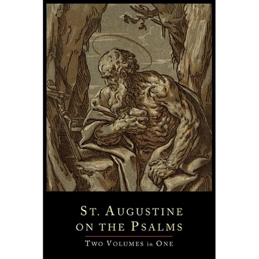 St. Augustine on the Psalms-Two Volume Set