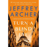 Turn a Blind Eye: A Detective William Warwick Novel