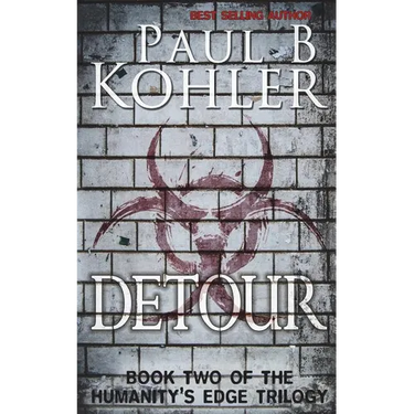 Detour: Book Two of The Humanity's Edge Trilogy