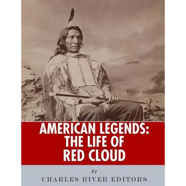 American Legends: The Life of Red Cloud