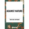 Against Nature