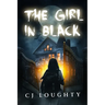 The Girl in Black: a scary mystery book for kids 11-14