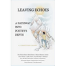Leaving Echoes: A Pathway into Poetry's Depths