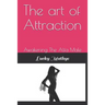 The Art of Attraction: Awakening the Alfa Male
