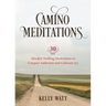 Camino Meditations