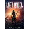Lost Angel: A Wasteland Chronicles Prequel