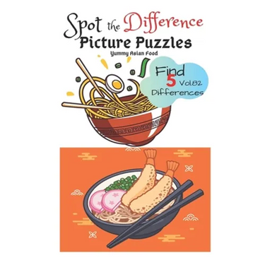 Spot the Difference Picture Puzzles "Yummy Asian Food " Find 5 Differences vol.82: Children Activities Book for Kids Age 3-8, Boys and Girls Activity
