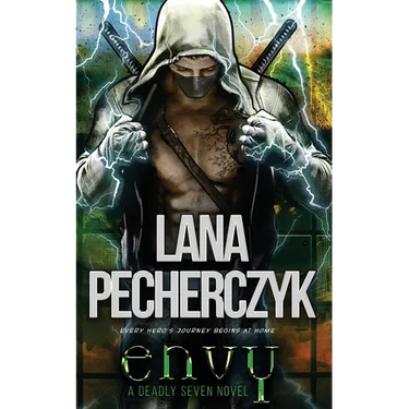 Envy: A Deadly Seven Novel