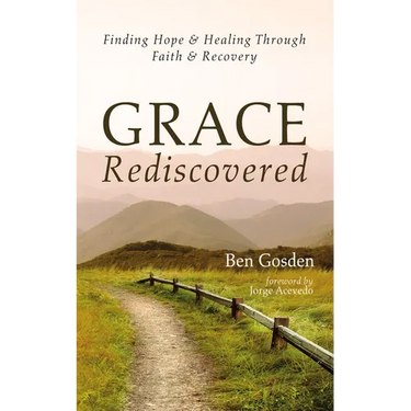 Grace Rediscovered