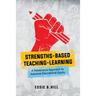 Strengths-Based Teaching-Learning: A Restorative Approach to Advance Educational Equity