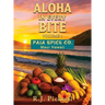 Aloha in Every Bite: Volume 1