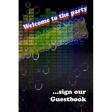 Welcome to the party GuestBook: let your guests leave a sign and make the best party, size 6x9"
