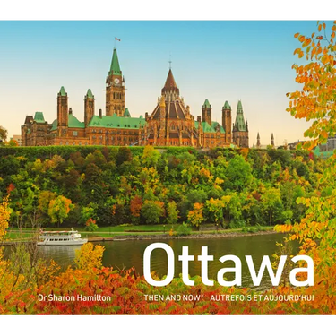Ottawa Then and Now