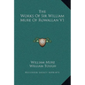 The Works Of Sir William Mure Of Rowallan V1