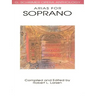 Arias for Soprano - G. Schirmer Opera Anthology Vocal Collection Classical Soprano Sheet Music and Songbook for Singers
