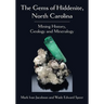 The Gems of Hiddenite, North Carolina: Mining History, Geology and Mineralogy