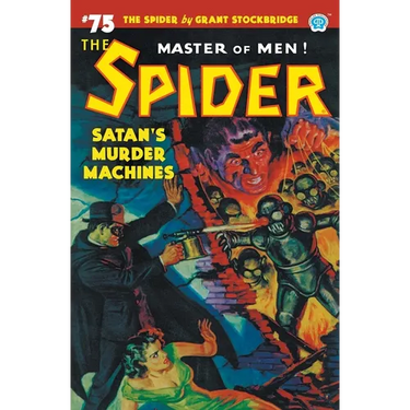 The Spider #75: Satan's Murder Machines