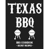 Texas BBQ: BBQ Cookbook - Secret Recipes for Men Grey