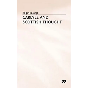 Carlyle and Scottish Thought