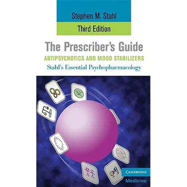 The Prescriber's Guide, Antipsychotics and Mood Stabilizers, Third Edition
