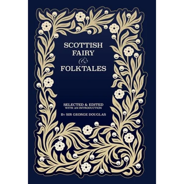 Scottish Fairy and Folk Tales