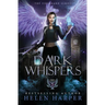 Dark Whispers
