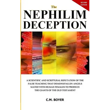 The Nephilim Deception 2nd Edition