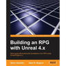 Building an RPG with Unreal 4.x