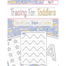 Tracing For Toddlers: Beginner to Tracing Lines, Shape & ABC Letters (Fun with lines, Shapes and Letters)
