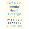 Profiles in Mental Health Courage