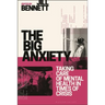 The Big Anxiety: Taking Care of Mental Health in Times of Crisis
