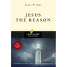 Jesus the Reason