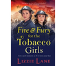 Fire and Fury for the Tobacco Girls