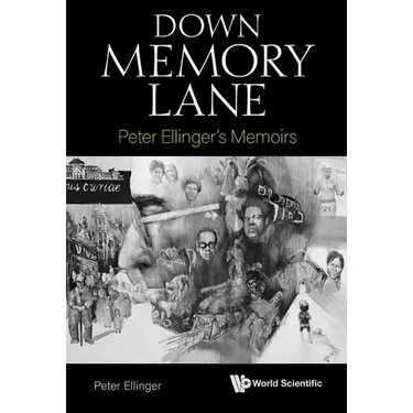 Down Memory Lane: Peter Ellinger's Memoirs