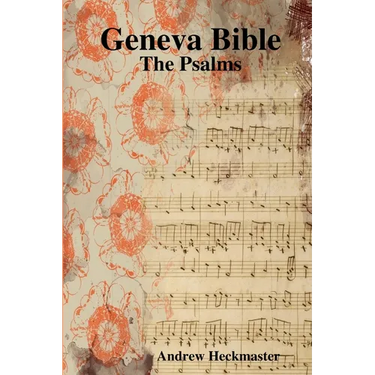 Geneva Bible: The Psalms
