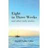 Eight in Three Weeks