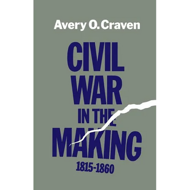 Civil War in the Making, 1815--1860