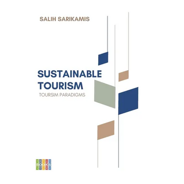 Sustainable Tourism: Tourism Paradigms